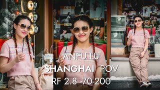 Anfu Lu Shanghai POV | Canon R7 rf 70-200 f2.8 #photography #portrait #china #fyp  #viralvideos