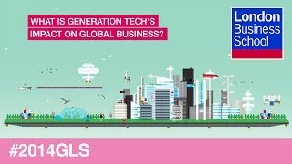 2014 Global Leadership Summit #2014GLS | London Business School