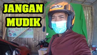 TOLONG JANGAN MUDIK DULU | di rumah aja | bajidot