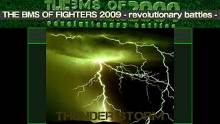 【BMS】【BOF2009】thunder storm【Autoplay】