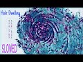 Hole Dwelling SLOWED Original Song By Kikuo Hole Dwelling SLOWED Original Song By Kikuo
