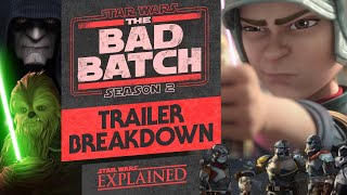 The Bad Batch Season Two Trailer FULL BREAKDOWN