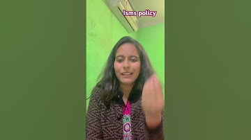 ISMS policy !                       #youtube #iso27001 #isms #youtubeshorts #youtuber