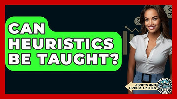 Can Heuristics Be Taught? - AssetsandOpportunity.org