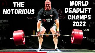 The (Notorious) World DEADLIFT Champs | 505kg/1113lb Attempt