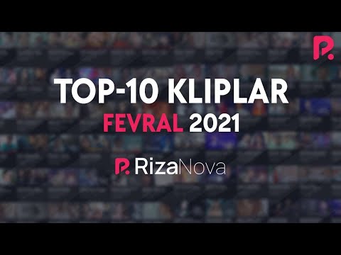 #TOP10 Kliplar #Fevral2021 #RizaNova