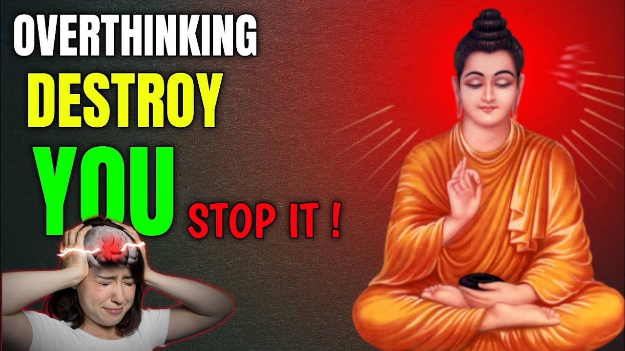 OVERTHINKING CAN DESTROY YOU Stop Overthinking Zen Buddhism YouTube
