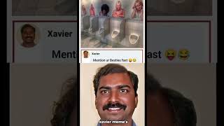Xavier meme’s ||#memes #shorts