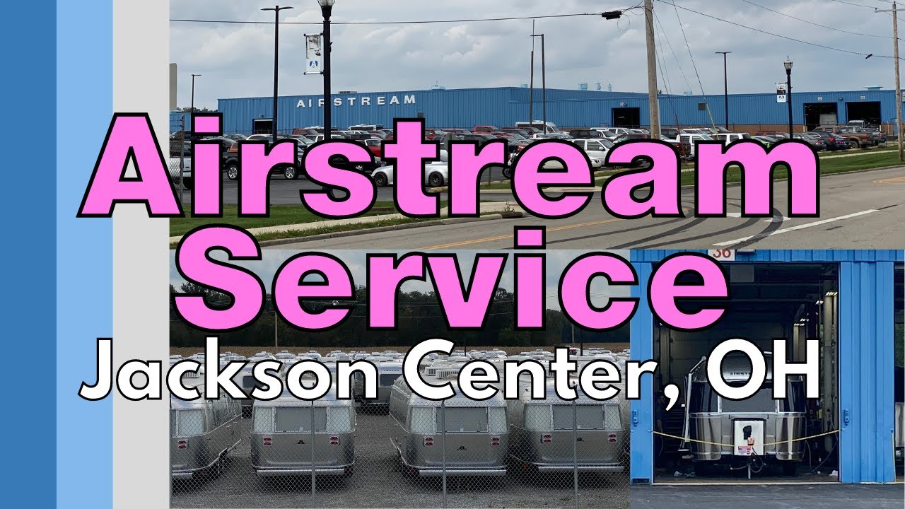 Airstream Service at Jackson Center Getting our Airstream Fixed