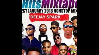 LATEST JANUARY 2018 NAIJA NONSTOP NEW YEAR AFRO MIX{TOP NAIJA HITS MIXTAPE} BY DEEJAY SPARK