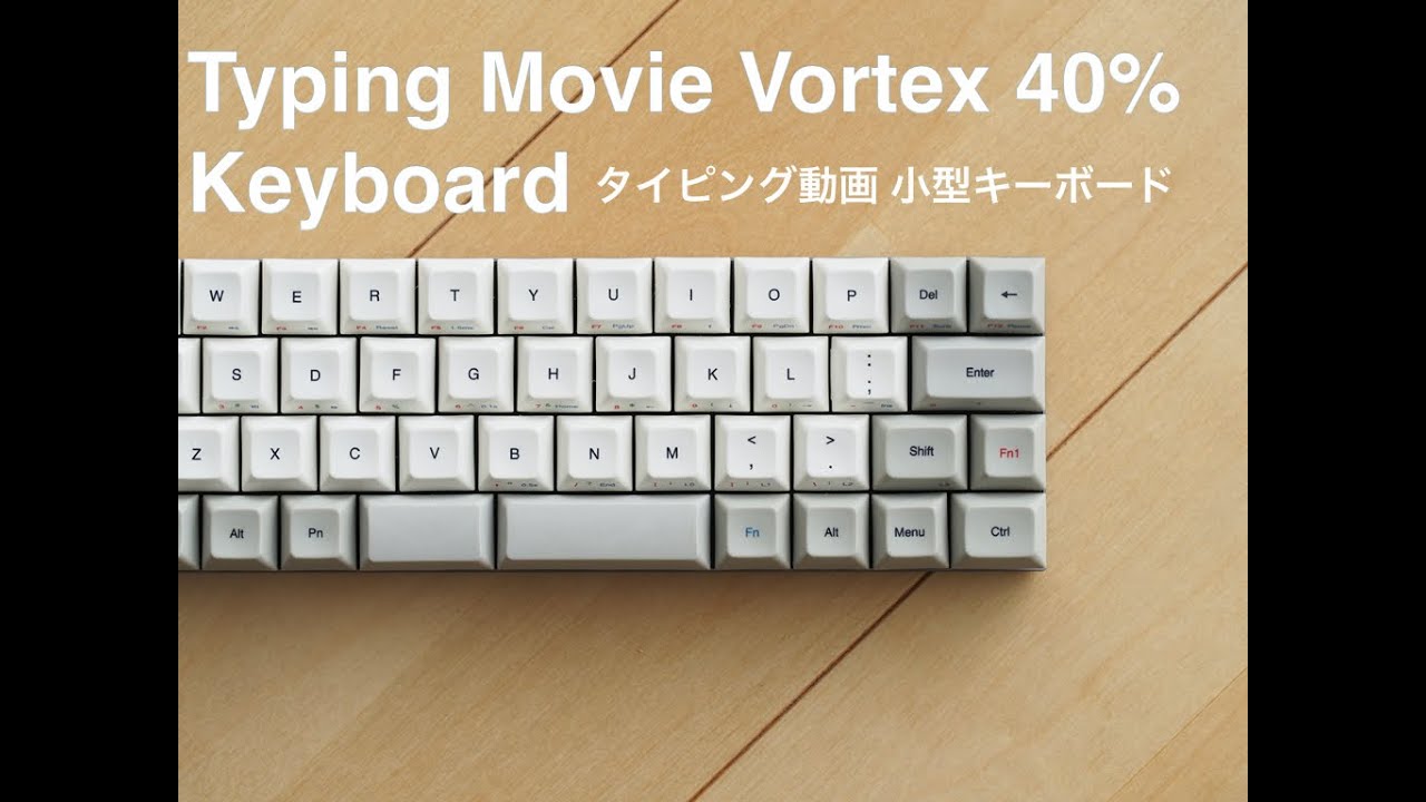 Vortex Core Keyboard Typing メカニカルキーボード タイピング動画 Youtube