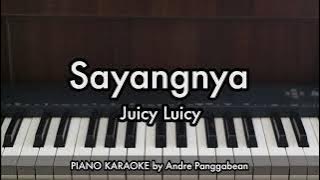 Sayangnya - Juicy Luicy | Piano Karaoke by Andre Panggabean