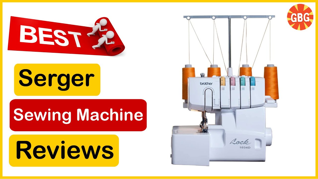 Best Serger Sewing Machine Review In 2023 🏆 Top 5 Tested & Buying Guide