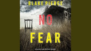 Chapter 20.4 - No Fear (A Valerie Law Fbi Suspense Thriller—Book 3) - Blake Pierce & Maria Cusick