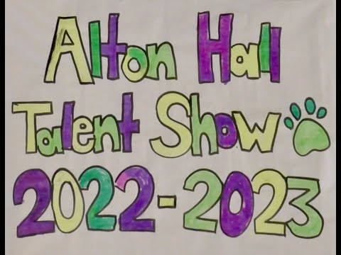 2022-2023 Alton Hall Elementary School Talent Show
