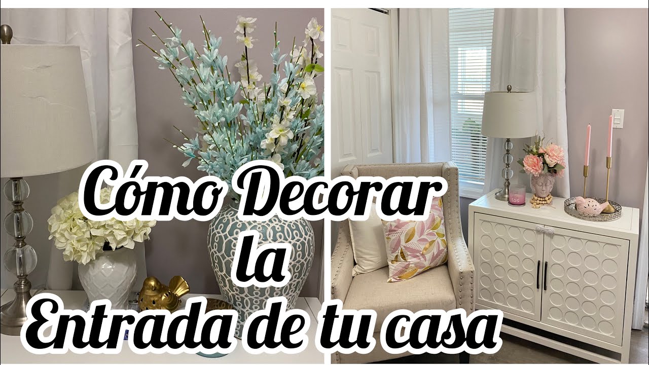 Cómo Decorar la entrada de tu casa / Ideas para decorar tu entrada ...