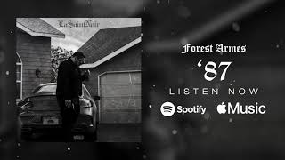 Forest Armes - '87 (Official Audio)