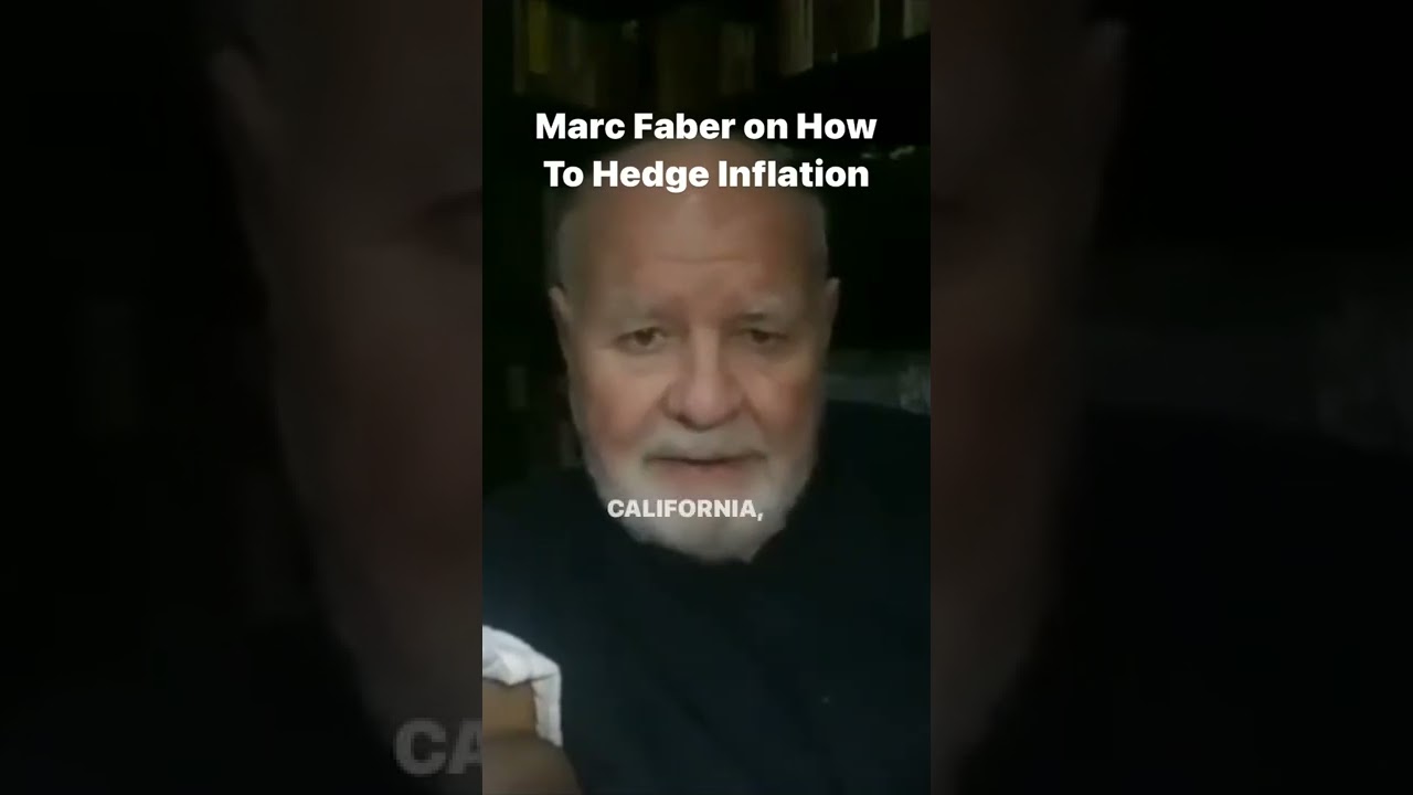 Marc Faber on How To Hedge Inflation