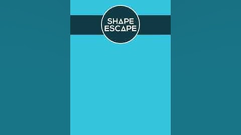Shape escape
