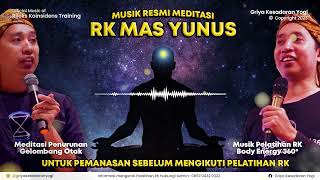 Musik Meditasi Penurunan Gelombang Otak RK Mas Yunus | Musik Relaksasi Untuk Ketenangan Hati Pikiran