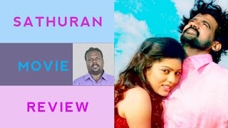 Sathuran Movie Review - Rajaj, Varsha, Kaali Venkat, Raju Eswaran, Bava Lakshmanan