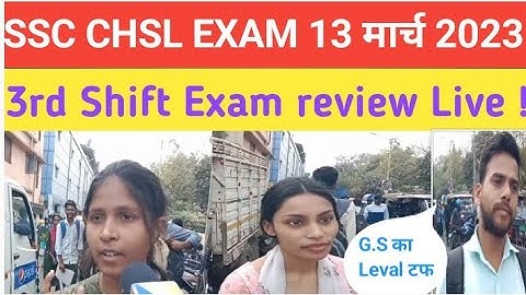 SSC CHSL Exam analysis 3rd Shift 13 March 2023