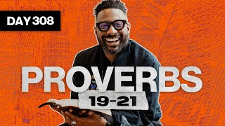 Day 308: Proverbs 19-21 | Read The Bible In A Year | Bible Study with Commentary by Dr. Manny Arango