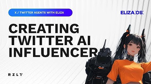 Create a Twitter / X AI Influencers with ElizaOS & Fleek - 2025