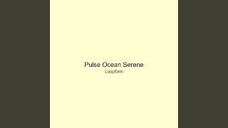 Pulse Ocean Serene
