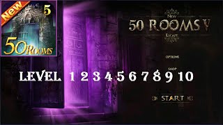 New 50 Rooms Escape V walkthrough level 1 2 3 4 5 6 7 8 9 10.