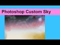 Photoshop Custom Sky Background