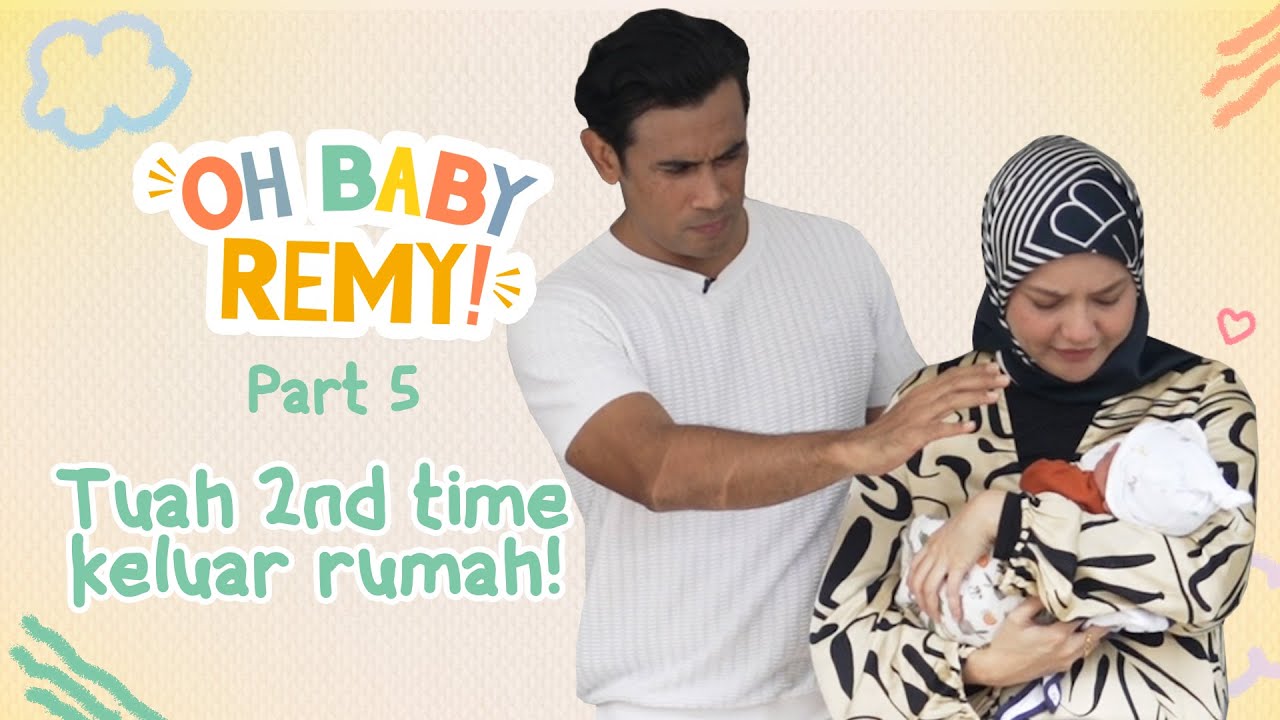 Baby Remy Baby Tuah 2nd Time Keluar Rumah | Oh Baby Remy ! - EP5 - YouTube