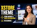 Xstore Woocommerce Theme demo content import and basic wordpress customization for beginners