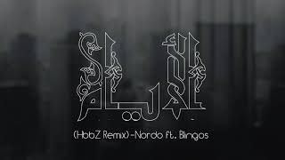 Nordo ft. Blingos - Layem (HbbZ Remix)  | الأيام