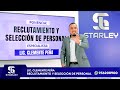 STARLEY Capacitaciones RECLUTAMIENTO Y SELECCION DE PERSONAL