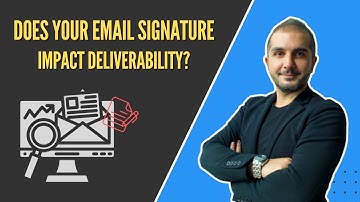 Does Your Email Signature Impact Deliverability? Key Insights & Best Practices