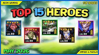 ⭐ Best Heroes List in May 2026 - Empires & Puzzles |TOP HEROES|