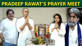 Ghajini Actor Pradeep Rawat Prayer Meet: Akhilendra, Yashpal & Mukesh Rishi Pay Emotional Tributes