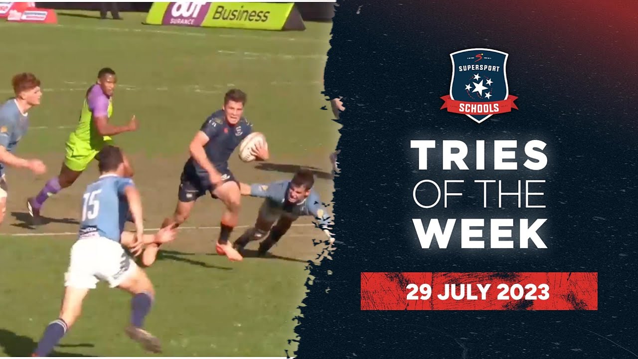 TRIES OF THE WEEK SA School Rugby 🇿🇦 1ST XV Rugby SuperSport Schools
