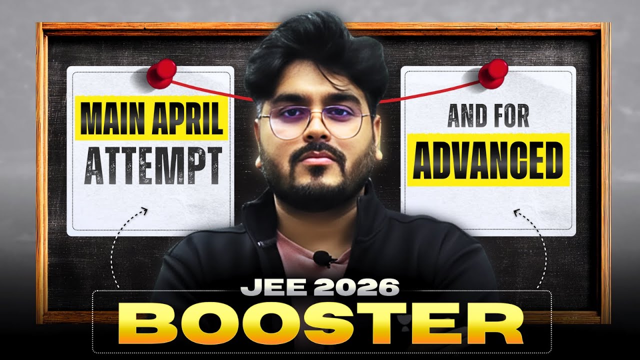 💥Booster for JEE 2026