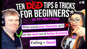10 Tips & Tricks For Beginner D&D Players That EVERYONE Should Know! | Ep 48 | Eldritch Podblast