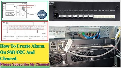 How To Create Alarm On Huawei SMU02C controller how cleared complete information.