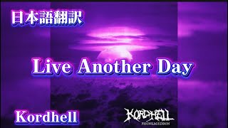  Another Day Another Day Kordhell 