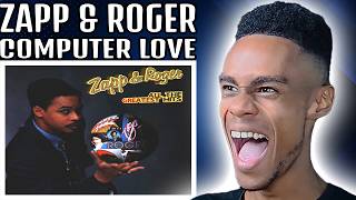 Zapp & Roger - Computer Love | FIRST TIME REACTION
