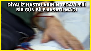 Depremden Sonra Hayat Durdu Ama Diyalizler Durmadı