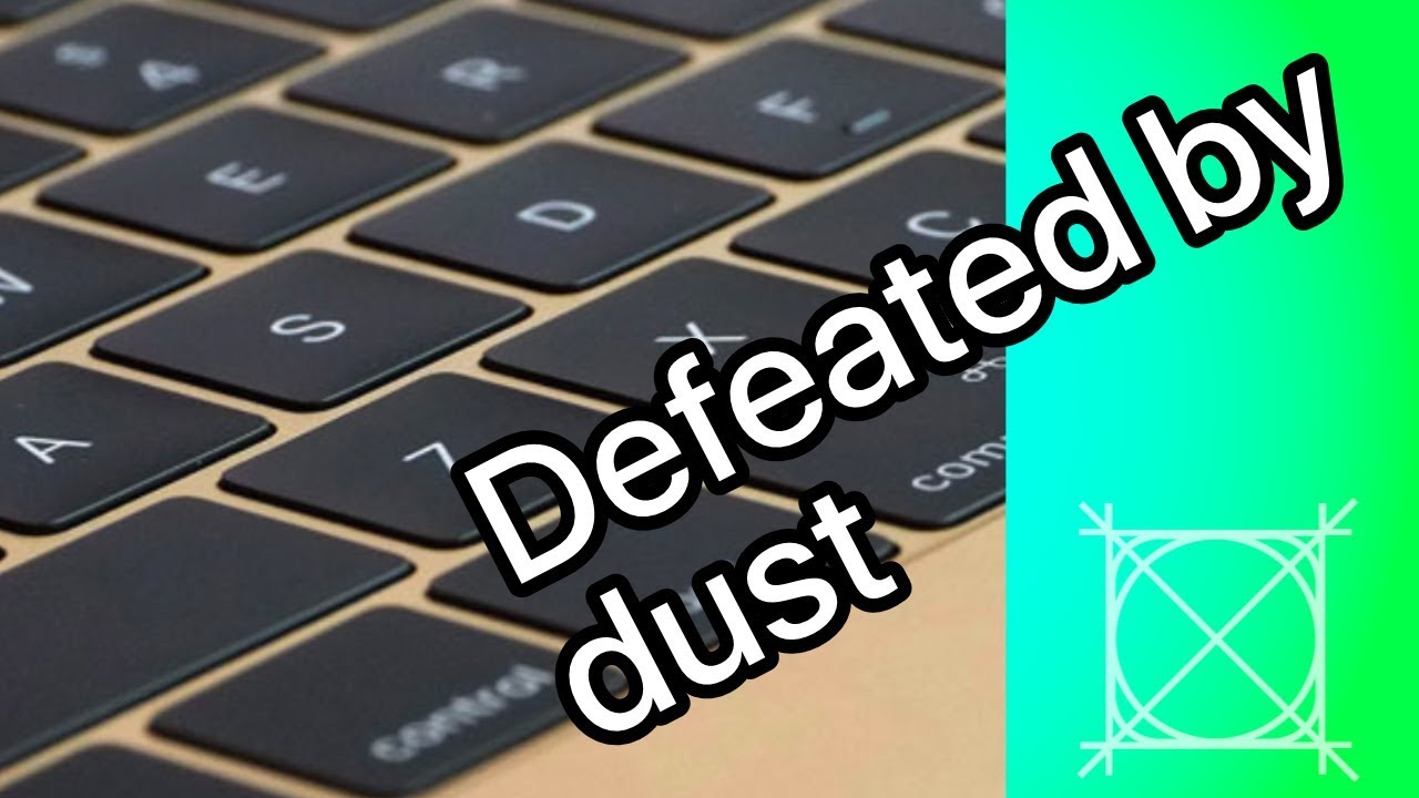 Essay Dust Kills The Butterfly Keyboard