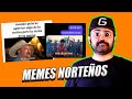 Lunes de Memes Norteños - Ep. 258