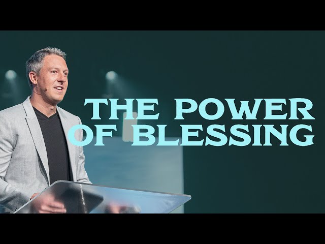Your Blessing | Pastor James Morris | Gateway Church class=
