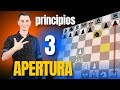 3 principios vitales del ajedrez en la apertura