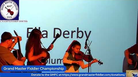 Ella Derby - Youth Championship Division Preliminaries - 2025 Grand Master Fiddler Championship